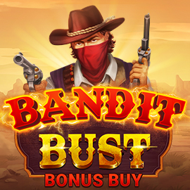 BANDIT BUST BONUS BUY evoplay 24 pgslot168 vip