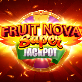 FRUIT SUPER NOVA JACKPOT สล็อตค่าย evoplay pgslot168 vip