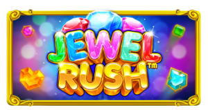 Jewel Rush Pragmatic Play Pgslot 168 vip