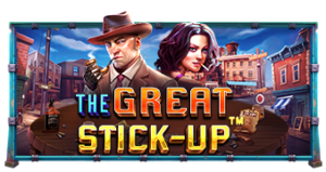 The Great Stick-Up Pragmatic Play Pgslot 168 vip