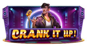 Crank It Up Pragmatic Play Pgslot 168 vip