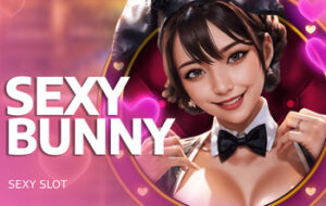 Sexy Bunny SEXY SLOT pgslot168 vip