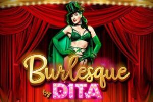 Burlesque by Dita Microgaming pgslot168 vip
