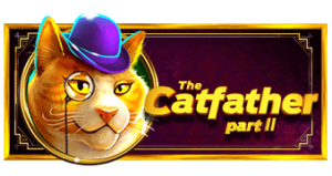 The Catfather Part II Pragmatic Play pgslot168 vip
