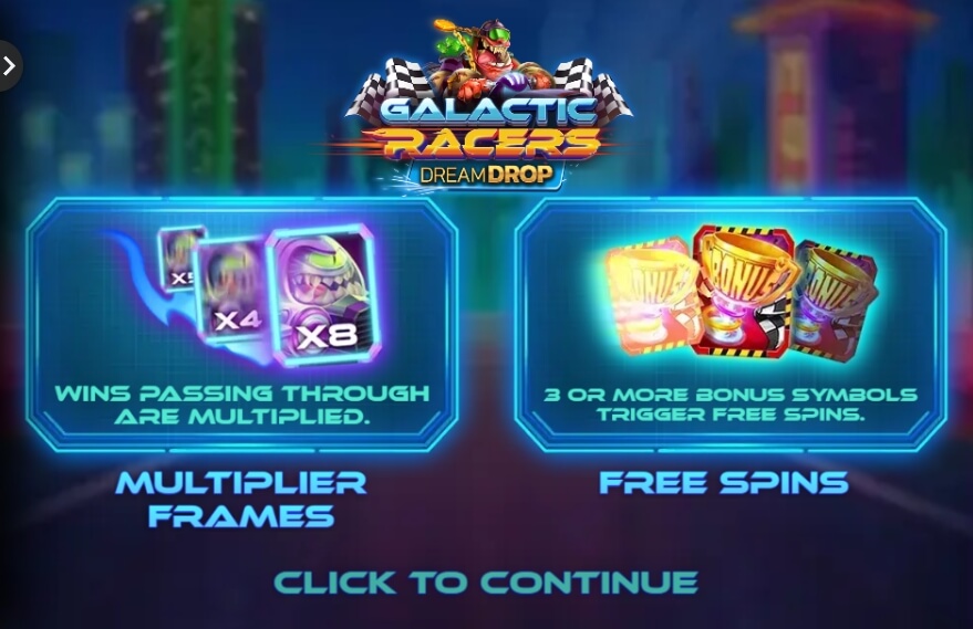 Galactic Racers Dream Drop Relax Gaming pgslot168 vip เครดิตฟรี