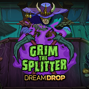 Grim The Splitter Dream Drop Relax Gaming pgslot168 vip